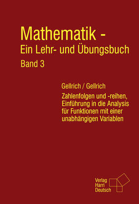 Gellrich |  Mathematik 3. Zahlenfolgen und -reihen | Buch |  Sack Fachmedien