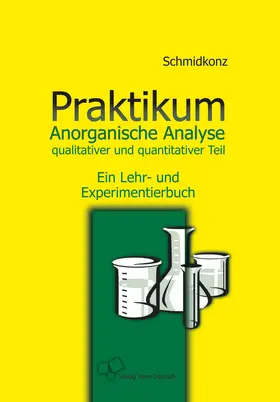 Schmidkonz |  Praktikum Anorganische Analyse | Buch |  Sack Fachmedien