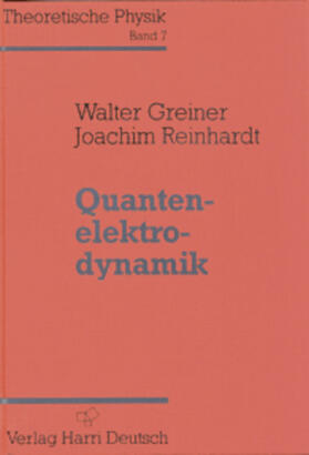 Greiner / Reinhardt |  Theoretische Physik 07. Quantenelektrodynamik | Buch |  Sack Fachmedien