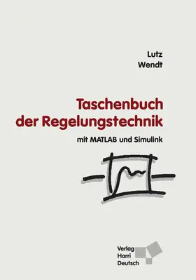 Lutz / Wendt |  Taschenbuch der Regelungstechnik | Buch |  Sack Fachmedien