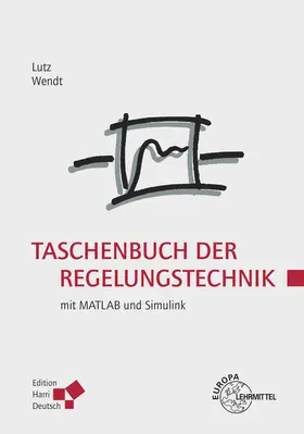 Lutz / Wendt |  Taschenbuch der Regelungstechnik | Buch |  Sack Fachmedien