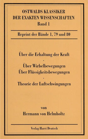  Helmholtz, H: Über die Erhaltung der Kraft /Über Wirbelbeweg | Buch |  Sack Fachmedien