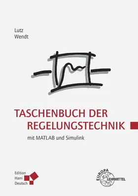 Lutz / Wendt |  Taschenbuch der Regelungstechnik | Buch |  Sack Fachmedien