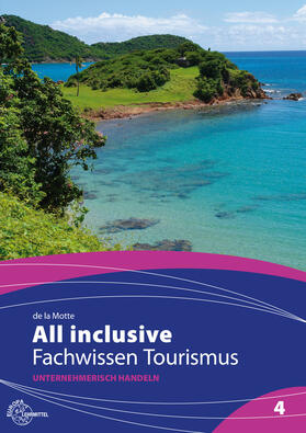 Motte |  All inclusive - Fachwissen Tourismus Band 4 | Buch |  Sack Fachmedien