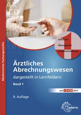 Nebel |  Ärztliches Abrechnungswesen dargestellt in Lernfeldern Band 1 | Buch |  Sack Fachmedien