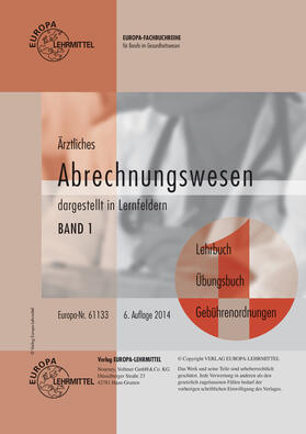 Nebel |  Ärztliches Abrechnungswesen dargestellt in Lernfeldern Band 1 | Buch |  Sack Fachmedien