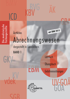 Nebel |  Ärztliches Abrechnungswesen dargestellt in Lernfeldern Band 1 | Buch |  Sack Fachmedien