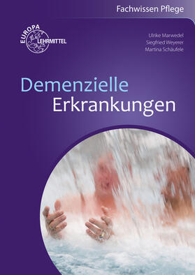 Marwedel / Schäufele / Weyerer |  Demenzielle Erkrankungen | Buch |  Sack Fachmedien