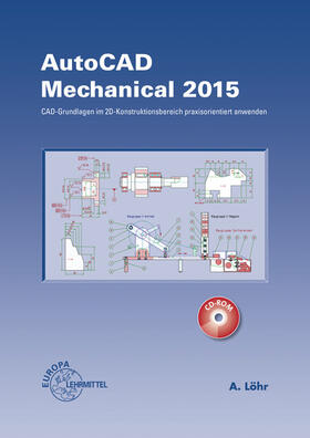 Löhr |  AutoCAD Mechanical 2015 | Buch |  Sack Fachmedien
