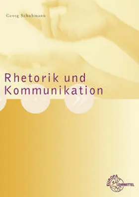 Schuhmann |  Rhetorik und Kommunikation | Buch |  Sack Fachmedien