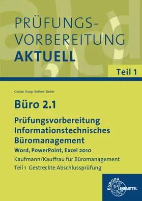 Gieske / Knop / Rother |  Büro 2.1 - Prüfungsvorbereitung | Buch |  Sack Fachmedien