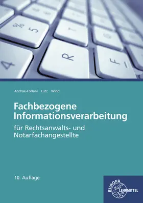 Andrae-Forlani / Lutz / Wind | Fachbezogene Informationsverarbeitung | Buch | 978-3-8085-8034-9 | sack.de