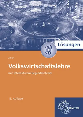 Albers / Albers-Wodsak |  Lösungen zu 95019 - Volkswirtschaftslehre | Buch |  Sack Fachmedien