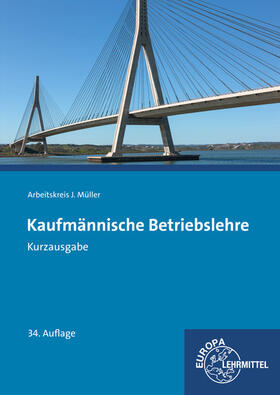 Felsch / Frühbauer / Krohn |  Kaufmännische Betriebslehre Kurzausgabe | Buch |  Sack Fachmedien