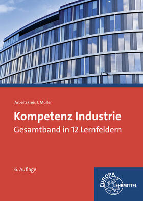 Felsch / Frühbauer / Krohn |  Kompetenz Industrie | Buch |  Sack Fachmedien