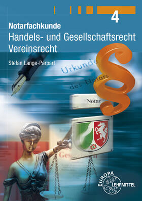 Lange-Parpart |  Notarfachkunde - Handels- und Gesellschaftsrecht, Vereinsrecht | Buch |  Sack Fachmedien