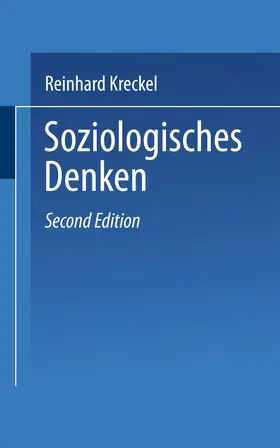 Kreckel |  Soziologisches Denken | Buch |  Sack Fachmedien