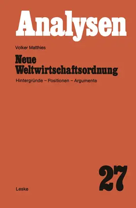 Matthies |  Neue Weltwirtschaftsordnung | Buch |  Sack Fachmedien