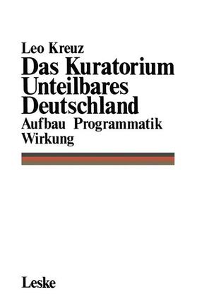 Kreuz |  Das Kuratorium Unteilbares Deutschland | Buch |  Sack Fachmedien