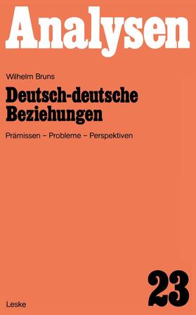 Bruns |  Deutsch-deutsche Beziehungen | Buch |  Sack Fachmedien