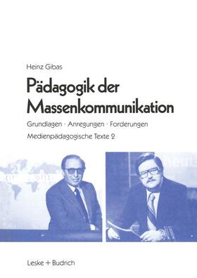 Gibas |  Pädagogik der Massenkommunikation | Buch |  Sack Fachmedien