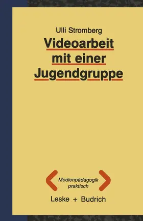 Stromberg |  Videoarbeit mit einer Jugendgruppe | Buch |  Sack Fachmedien