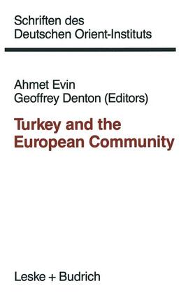 Denton / Evin |  Turkey and the European Community | Buch |  Sack Fachmedien