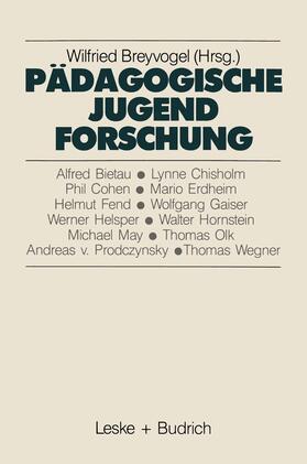 Breyvogel |  Pädagogische Jugendforschung | Buch |  Sack Fachmedien