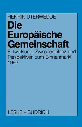 Uterwedde |  Die Europäische Gemeinschaft | Buch |  Sack Fachmedien