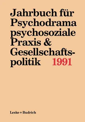 Buer |  Jahrbuch für Psychodrama, psychosoziale Praxis & Gesellschaftspolitik 1991 | Buch |  Sack Fachmedien