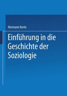 Korte |  Einführung in die Geschichte der Soziologie | Buch |  Sack Fachmedien