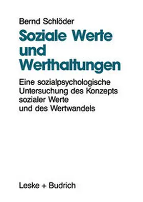 Schlöder |  Soziale Werte und Werthaltungen | Buch |  Sack Fachmedien