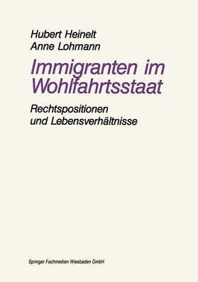 Lohmann / Heinelt |  Immigranten im Wohlfahrtsstaat | Buch |  Sack Fachmedien