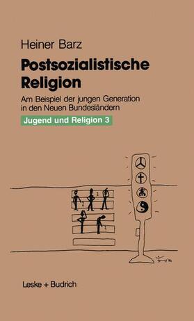 Barz |  Postsozialistische Religion | Buch |  Sack Fachmedien