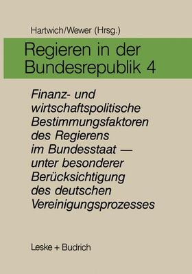 Wewer / Hartwich |  Regieren in der Bundesrepublik IV | Buch |  Sack Fachmedien