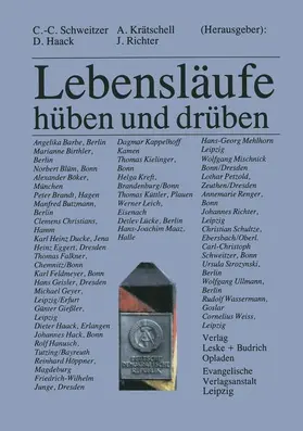 Schweitzer / Richter / Haack |  Lebensläufe ¿ hüben und drüben | Buch |  Sack Fachmedien