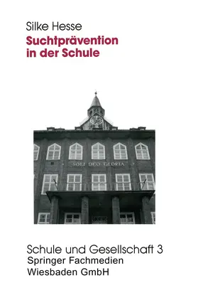 Hesse |  Suchtprävention in der Schule | Buch |  Sack Fachmedien