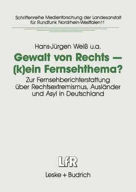 Weiß |  Gewalt von Rechts ¿ (k)ein Fernsehthema? | Buch |  Sack Fachmedien