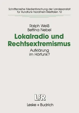 Nebel / Weiß |  Lokalradio und Rechtsextremismus | Buch |  Sack Fachmedien