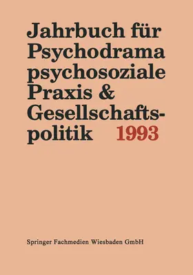 Buer |  Jahrbuch für Psychodrama, psychosoziale Praxis & Gesellschaftspolitik 1993 | Buch |  Sack Fachmedien