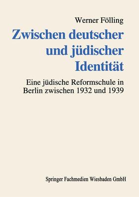 Fölling |  Zwischen deutscher und jüdischer Identität | Buch |  Sack Fachmedien
