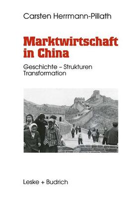 Herrmann-Pillath |  Marktwirtschaft in China | Buch |  Sack Fachmedien