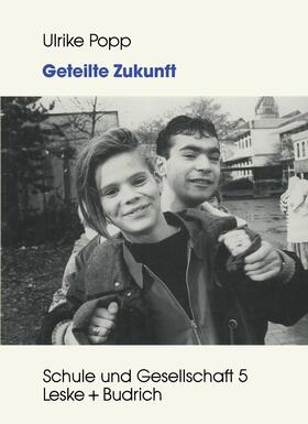 Popp |  Geteilte Zukunft | Buch |  Sack Fachmedien