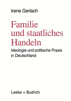 Gerlach |  Familie und staatliches Handeln | Buch |  Sack Fachmedien