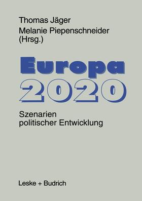 Piepenschneider / Jäger |  Europa 2020 | Buch |  Sack Fachmedien