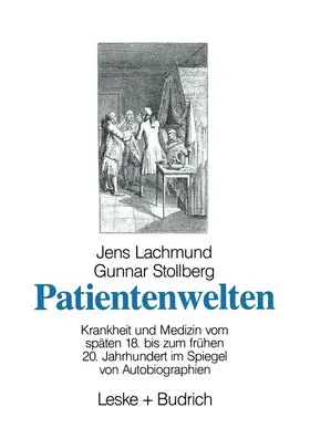 Stollberg / Lachmund |  Patientenwelten | Buch |  Sack Fachmedien