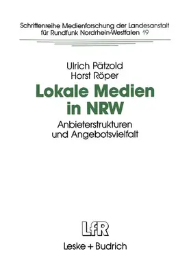 Röper / Pätzold |  Lokale Medien in NRW | Buch |  Sack Fachmedien