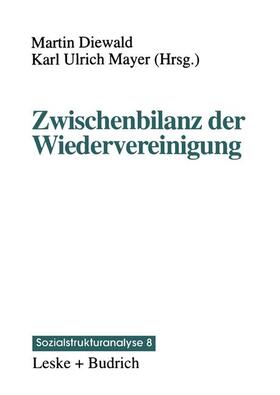 Diewald / Mayer |  Zwischenbilanz der Wiedervereinigung | Buch |  Sack Fachmedien