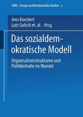Borchert / Lösche / Golsch |  Das sozialdemokratische Modell | Buch |  Sack Fachmedien
