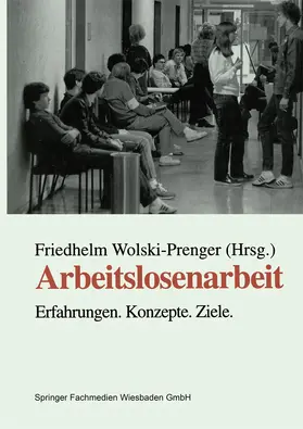 Wolski-Prenger |  Arbeitslosenarbeit | Buch |  Sack Fachmedien